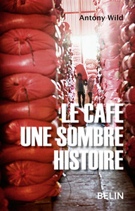 Picture of Le café, une sombre histoire