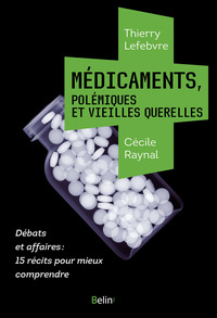 Picture of Médicaments, polémiques et vieilles querelles