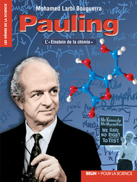 Picture of Pauling. L'«Einstein de la chimie»