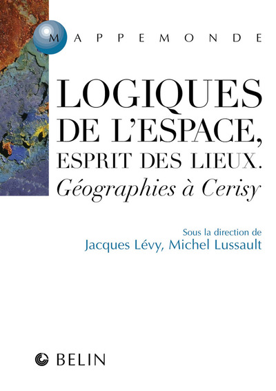 Picture of Logiques de l'espace, esprit des lieux.