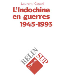 Image de L'Indochine en guerres