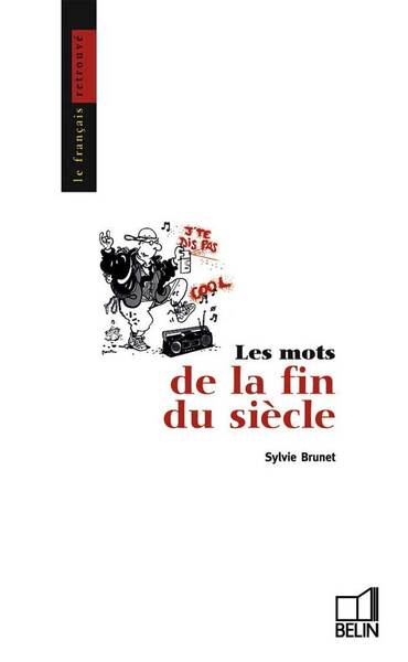 Picture of Les mots de la fin du siècle
