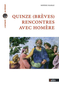 Image de Quinze (brèves) rencontres avec Homère