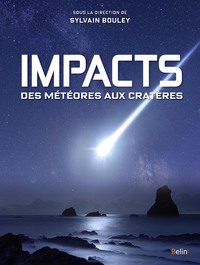 Image de Impacts, des météores aux cratères