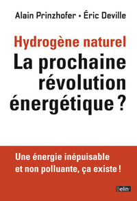 Image de Hydrogène naturel. La prochaine révolution énergétique ?