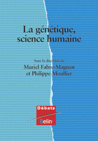 Image de La génétique, science humaine