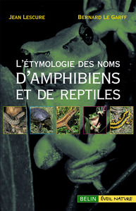 Picture of L'étymologie des noms d'amphibiens et de reptiles