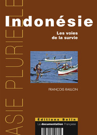 Picture of Indonésie. Les voies de la survie