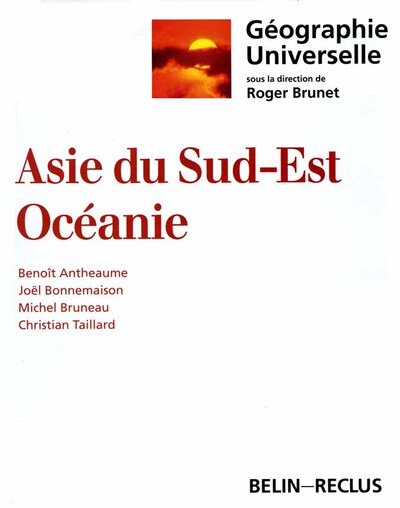Image de Géographie universelle : l'Asie du sud-est, Océanie
