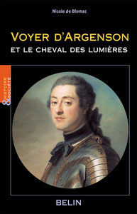 Image de Voyer d'Argenson et le cheval des lumières