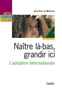 Image de Naître là-bas, grandir ici