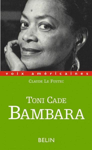 Image de Toni Cade Bambara, Entre militantisme et fiction
