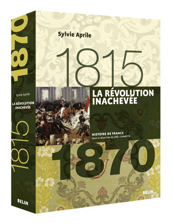 Image de La Révolution inachevée (1815-1870)