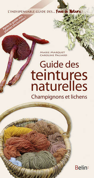 Picture of Guide des teintures - Champignons et lichens