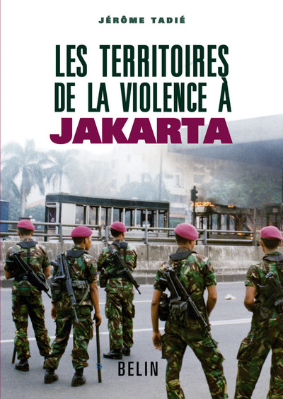 Image de Les territoires de la violence à  Jakarta