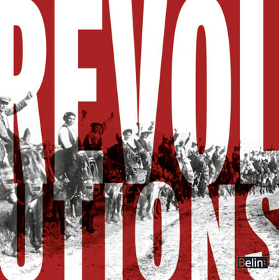 Picture of Révolutions, Quand les peuples font l'histoire
