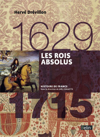 Image de Les Rois absolus (1629-1715)