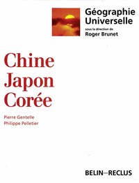 Picture of Géographie universelle : Chine, Japon, Corée