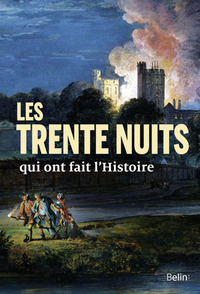 Image de LES 30 NUITS QUI ONT FAIT L'HISTOIRE