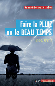 Picture of Faire la pluie ou le beau temps