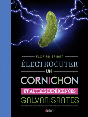 Picture of Électrocuter un cornichon