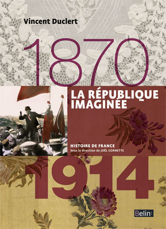 Picture of La République imaginée (1870-1914)