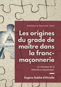 Image de Les origines du grade de maître dans la franc-maçonnerie