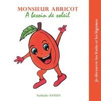 Image de Monsieur Abricot a besoin de soleil
