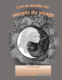 Picture of L'art de dévoiler les secrets du visage