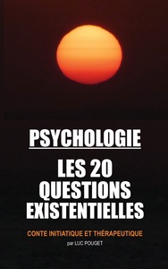 Image de Psychologie, les 20 questions existentielles