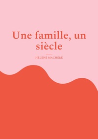 Picture of Une famille, un siècle
