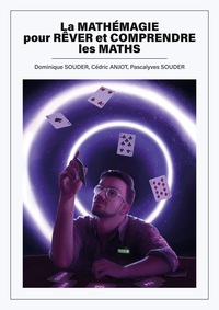 Picture of La mathémagie pour rêver et comprendre les maths