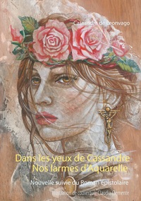 Image de Nos larmes d'Aquarelle & Dans les yeux de Cassandre
