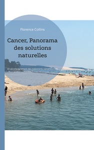 Image de Cancer, Panorama des solutions naturelles