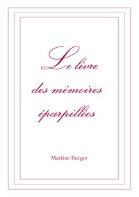 Image de Le livre des mémoires éparpillées
