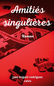 Picture of Amitiés singulières