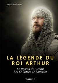 Image de La Légende du roi Arthur