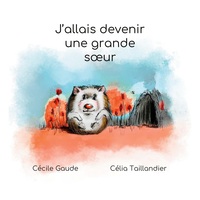 Picture of J'allais devenir une grande soeur