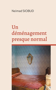 Image de Un déménagement presque normal