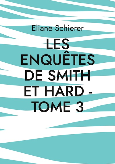 Picture of Les Enquêtes de Smith et Hard - Tome 3