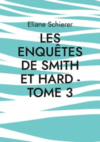 Picture of Les Enquêtes de Smith et Hard - Tome 3