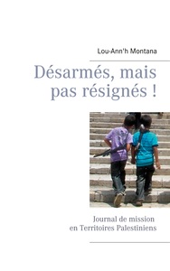 Image de Désarmés, mais pas résignés !