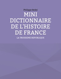Picture of MINI DICTIONNAIRE DE L'HISTOIRE DE FRANCE