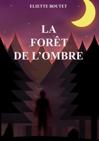 Picture of La forêt de l'Ombre