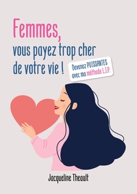 Picture of Femmes, vous payez trop cher de votre vie !