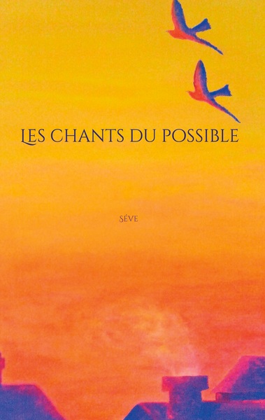 Image de Les chants du possible
