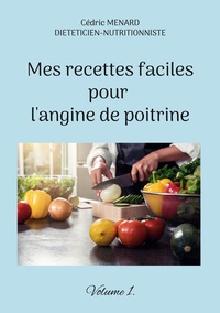 Image de Mes recettes faciles pour l'angine de poitrine.