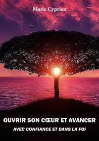 Image de Ouvrir son coeur et avancer avec confiance et dans la foi