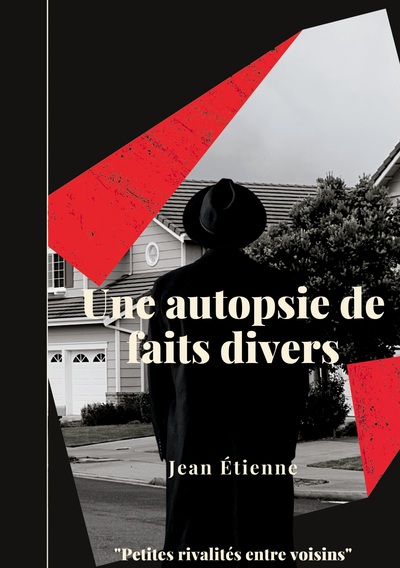 Image de Une autopsie de faits divers