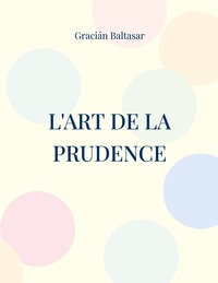 Image de L'Art de la Prudence